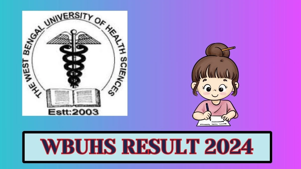 WBUHS Result 2024 (Released) at wbuhs.ac.in