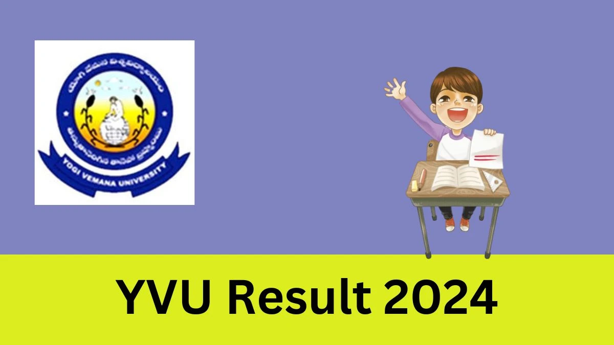 YVU Result 2024 (PDF Out) Check Yogi Vemana University U.G. Honours Degree Sem-1 Exam Result Details Here at yvu.edu.in - 07 Mar 2024