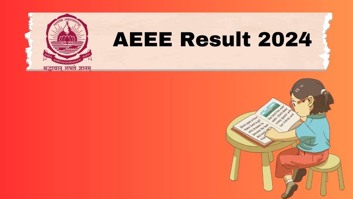 AEEE Result 2024 Phase 2 (Out Soon) at amrita.edu Updates Here