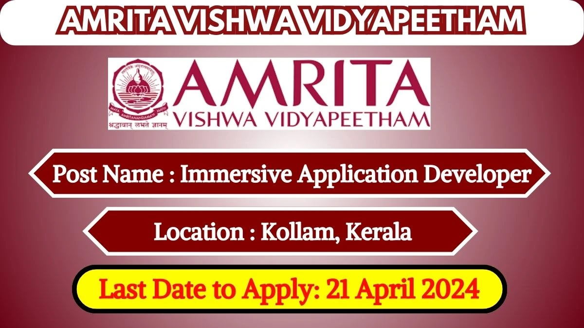 Amrita Vishwa Vidyapeetham Recruitment 2024 New Notification Out For 01 Vacancy, Check Post, Qualification And Other Vital Details