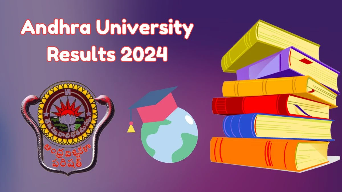 Andhra University Results 2024 (Released) at andhrauniversity.edu.in Check M.B.A Result 2024