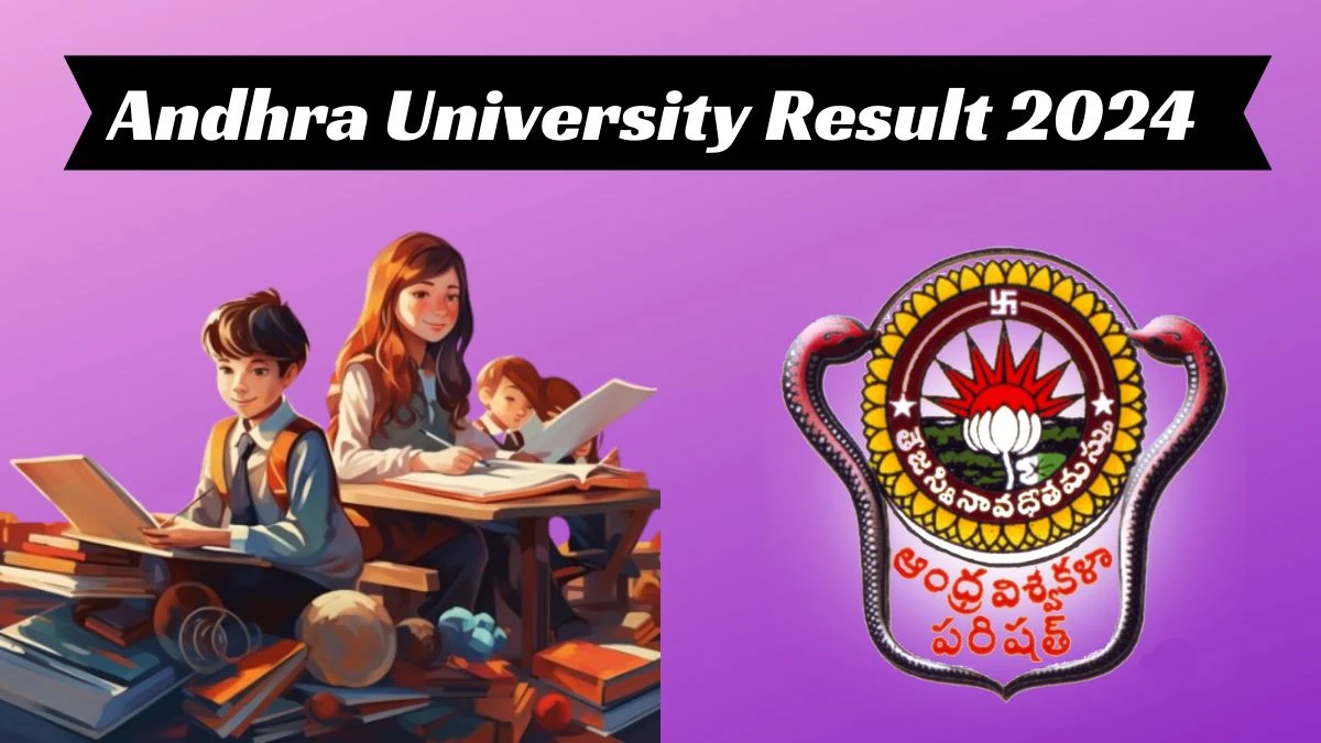Andhra University Results 2024 (Released) at andhrauniversity.edu.in Check M.C.A Third Sem Result 2024