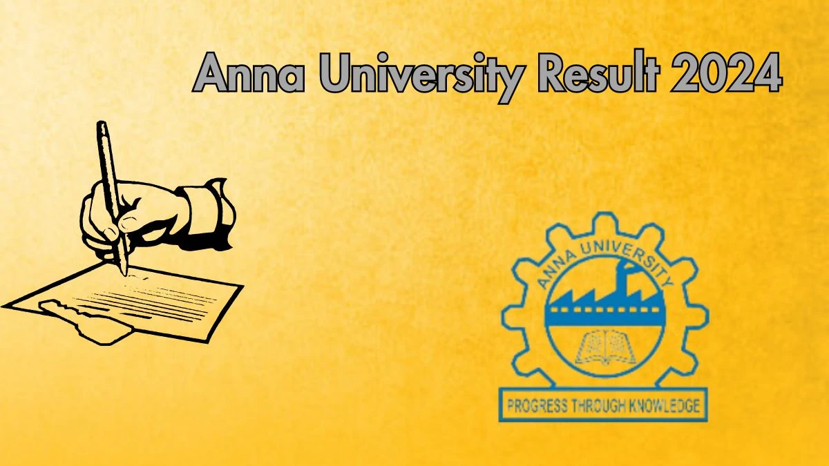 Anna University Result 2024 (Declared) tancet.annauniv.edu Check Anna University Result Link Here