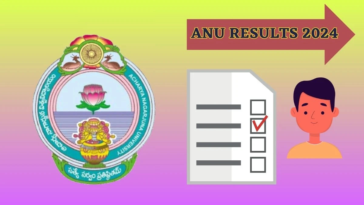 ANU Results 2024 (Announced) at nagarjunauniversity.ac.in Check M.A. Public Policy I Yr I Sem Result 2024