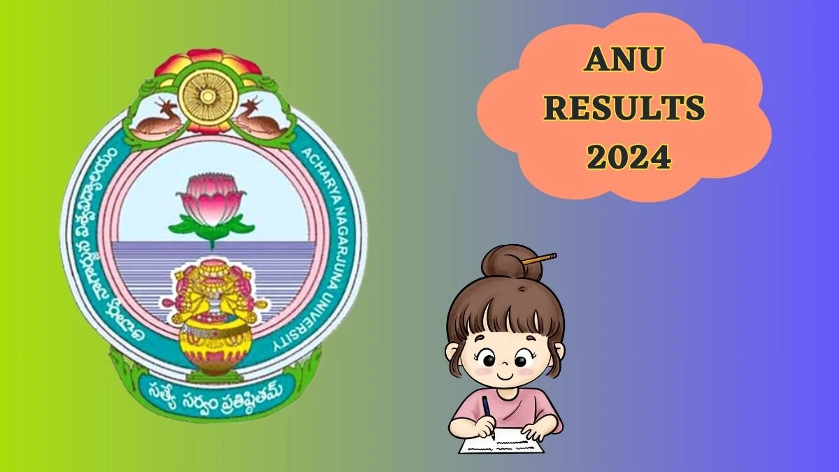 ANU Results 2024 (Declared) nagarjunauniversity.ac.in Check M.Sc. Forestry I Sem Result 2024