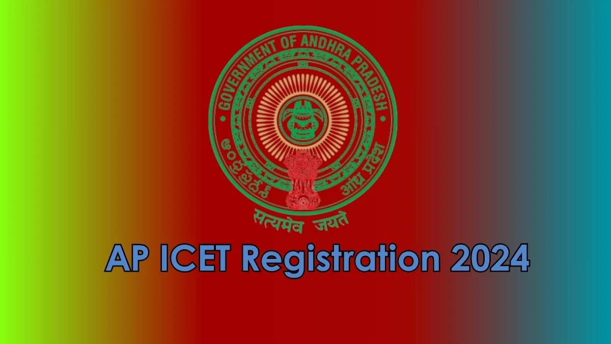 AP ICET 2024 Registration (Ongoing with Late Fees) cets.apsche.ap.gov.in Check AP ICET Exam Schedule Updates