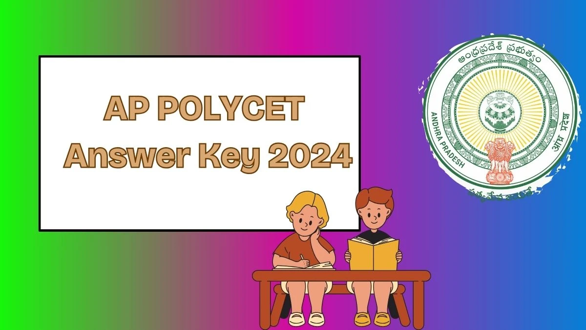 AP POLYCET Answer Key 2024 polycetap.nic.in Check and Download Answer Key Here