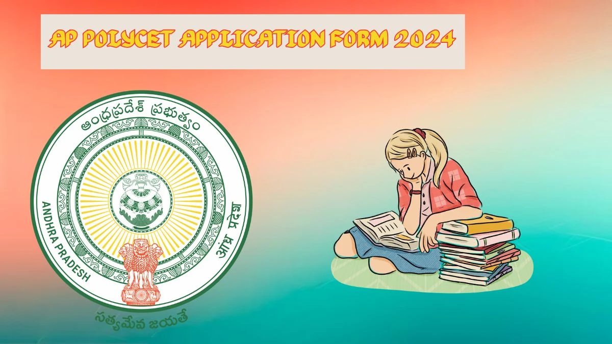 AP Polycet Application Form 2024 (Ends Today) Apply Here polycetap.nic.in