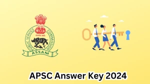 APSC Answer Key 2024 Available for the Inspector Download Answer Key PDF at apsc.nic.in - 09 April 2024