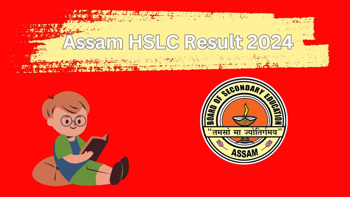Assam HSLC Result 2024 sebaonline.org (Out Soon) Check HSLC Result Details Here