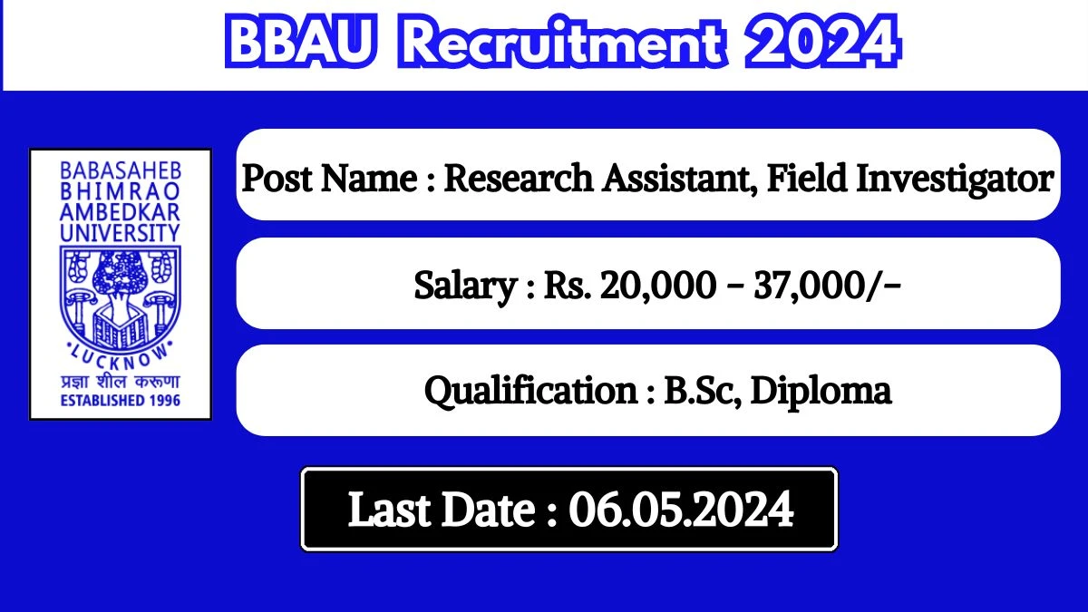 BBAU Recruitment 2024 New Notification Out, Check Post, Vacancies, Salary, Qualification, Age Limit and How to Apply