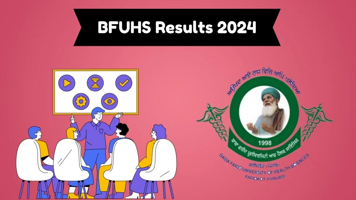 BFUHS Results 2024 (Out) at bfuhs.ac.in Check B.Sc Nursing Result 2024