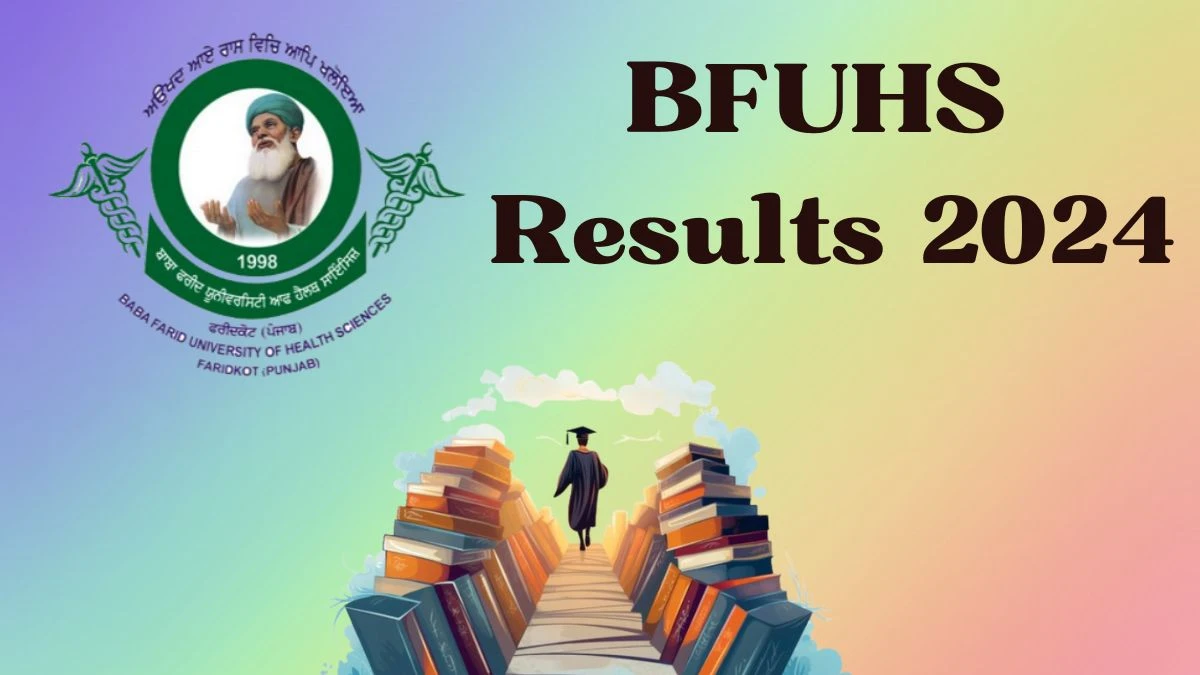 BFUHS Results 2024 (Released) at bfuhs.ac.in Check BDS Result 2024