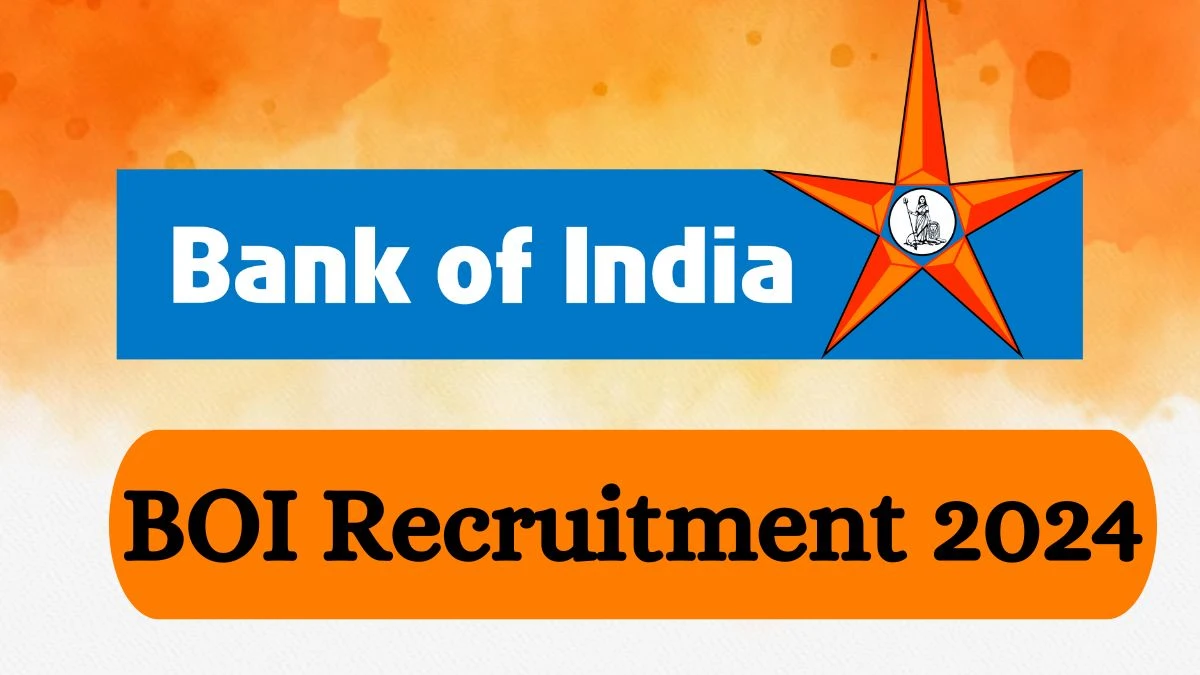 BOI Recruitment 2024: Check Post, Qualification, Salary And How To Apply