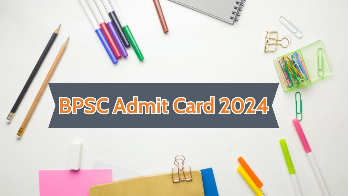 BPSC Admit Card 2024 Released For Drug Inspector Check and Download Hall Ticket, Exam Date @ bpsc.bih.nic.in - 10 April 2024
