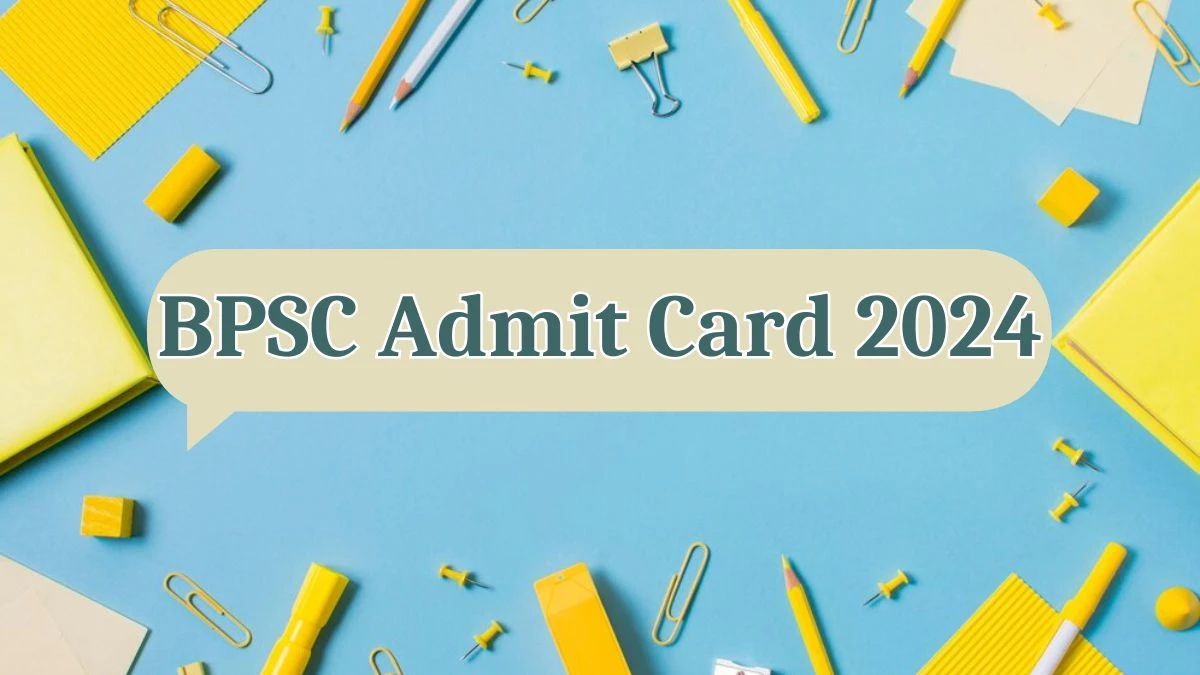 BPSC Admit Card 2024 will be announced at bpsc.bih.nic.in Check Teacher Hall Ticket, Exam Date here - 11 April 2024