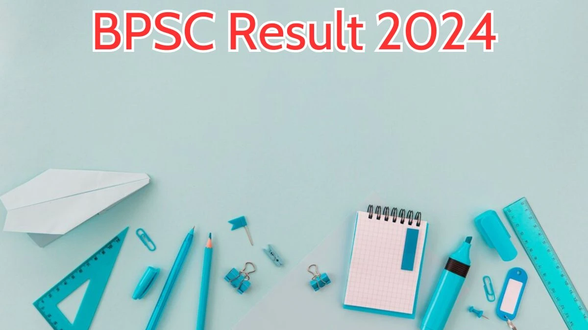 BPSC Result 2024 Announced. Direct Link to Check BPSC Assistant Curator/Research & Publication Officer/Assistant Director Result 2024 bpsc.bih.nic.in - 27 April 20224