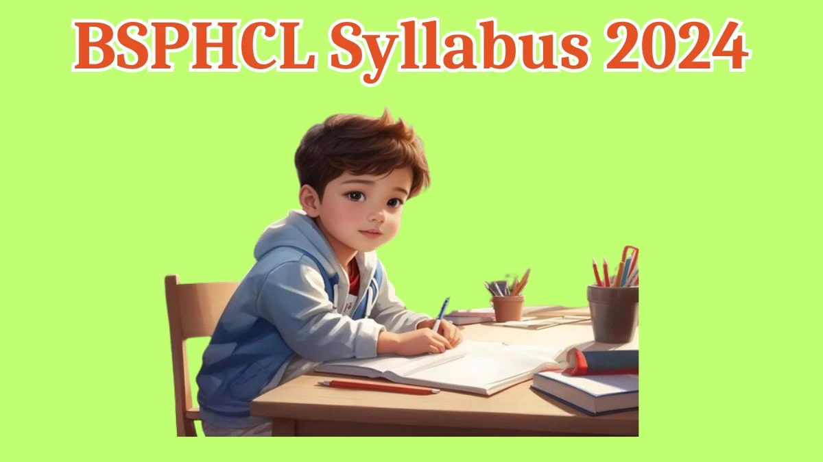 BSPHCL Syllabus 2024 Announced Download BSPHCL Assistant Electrical Engineer And Other Posts Exam pattern at bsphcl.co.in - 08 April 2024