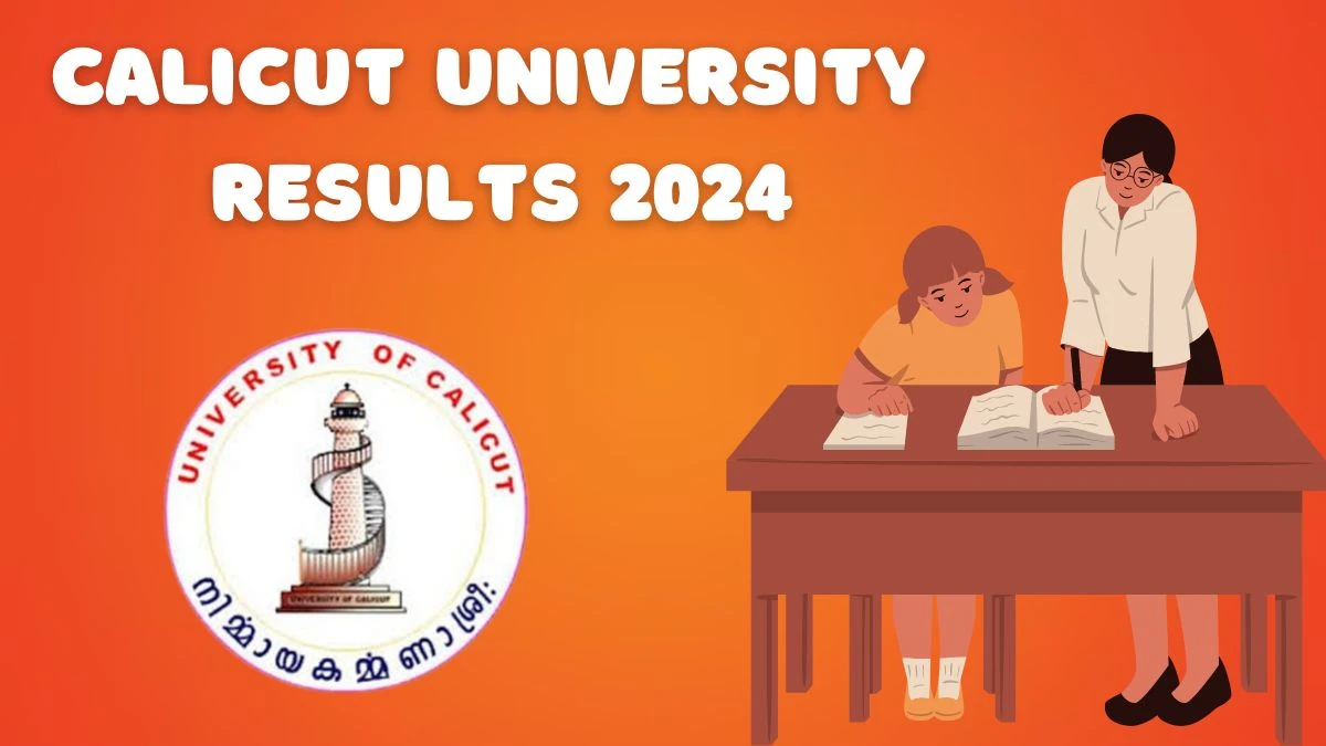 Calicut University Results 2024 (Declared) at uoc.ac.in Check First Semester M.Sc. Forensic Science Result 2024