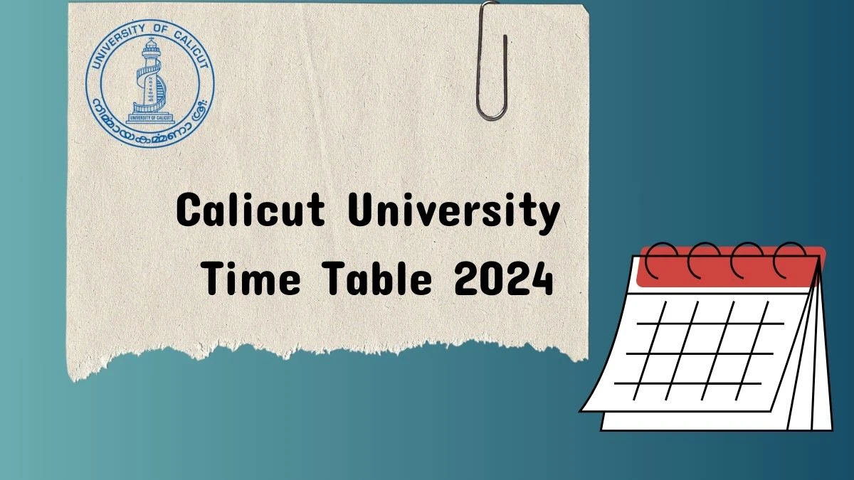 Calicut University Time Table 2024 (Announced) at uoc.ac.in