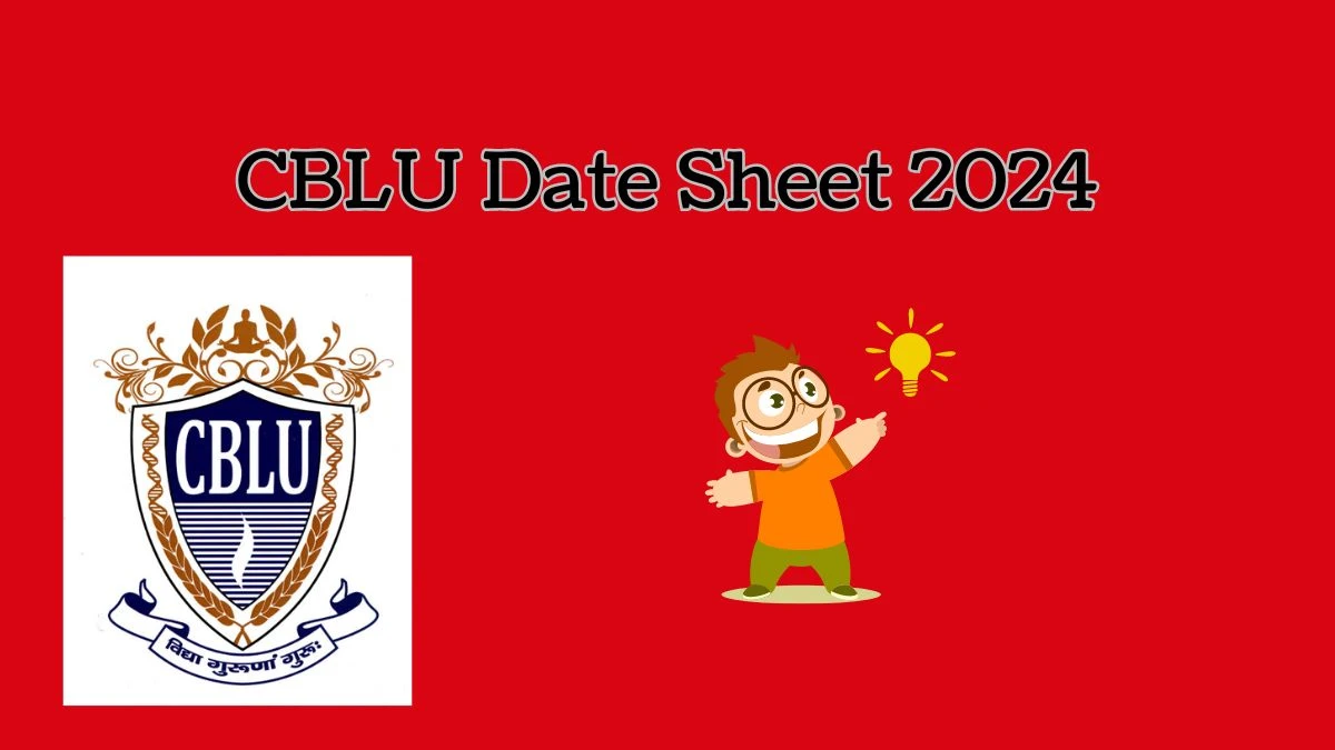 CBLU Date Sheet 2024 (Released) cblu.ac.in Download Chaudhary Bansi Lal University Date Sheet Here