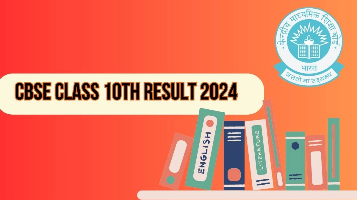 CBSE Class 10th Result 2024 (Soon) @ cbse.gov.in