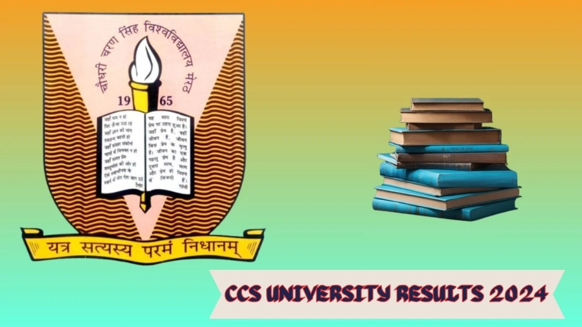 Ccs University Results 2024 (Released) at ccsuniversity.ac.in Check Diploma Result 2024