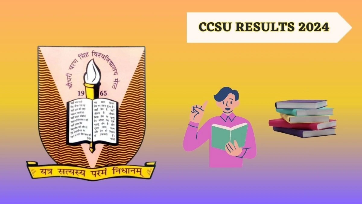 CCSU Results 2024 (Link Out) at ccsuniversity.ac.in Check B.Sc Agriculture 7th Sem Result 2024