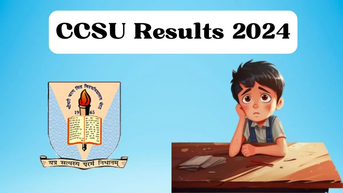 CCSU Results 2024 (Released) at ccsuniversity.ac.in Check M.Sc Home Science Result 2024