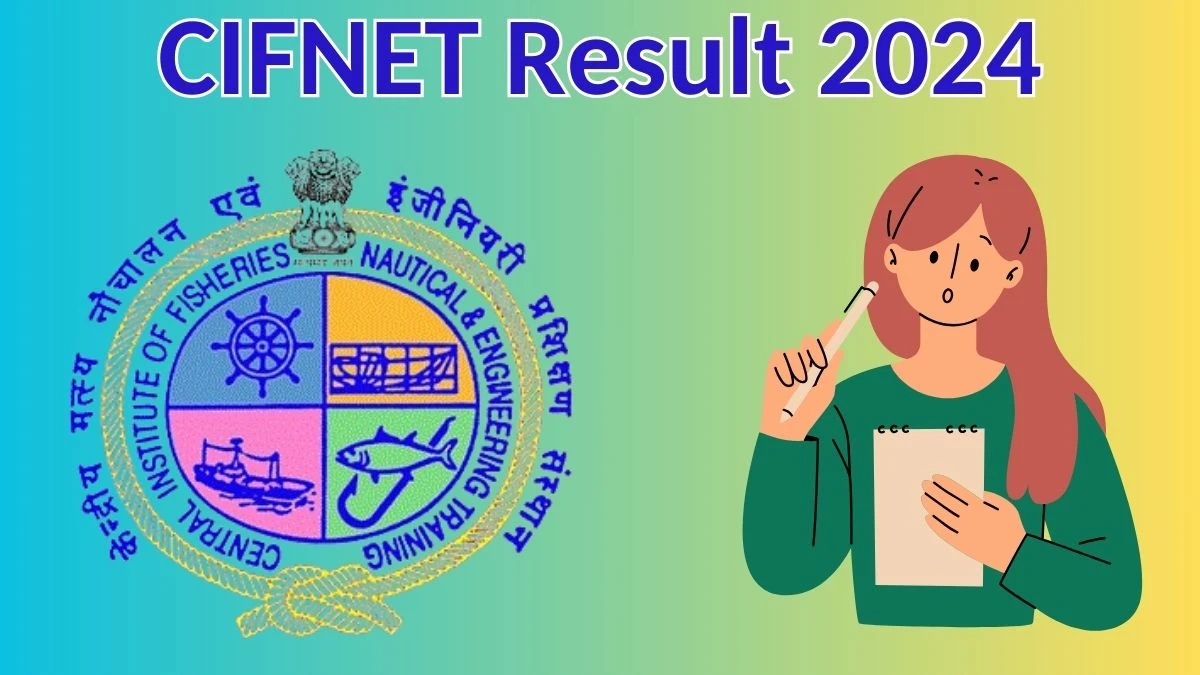 CIFNET Result 2024 Announced. Direct Link to Check CIFNET Carpenter Result 2024 cifnet.gov.in - 12 April 2024