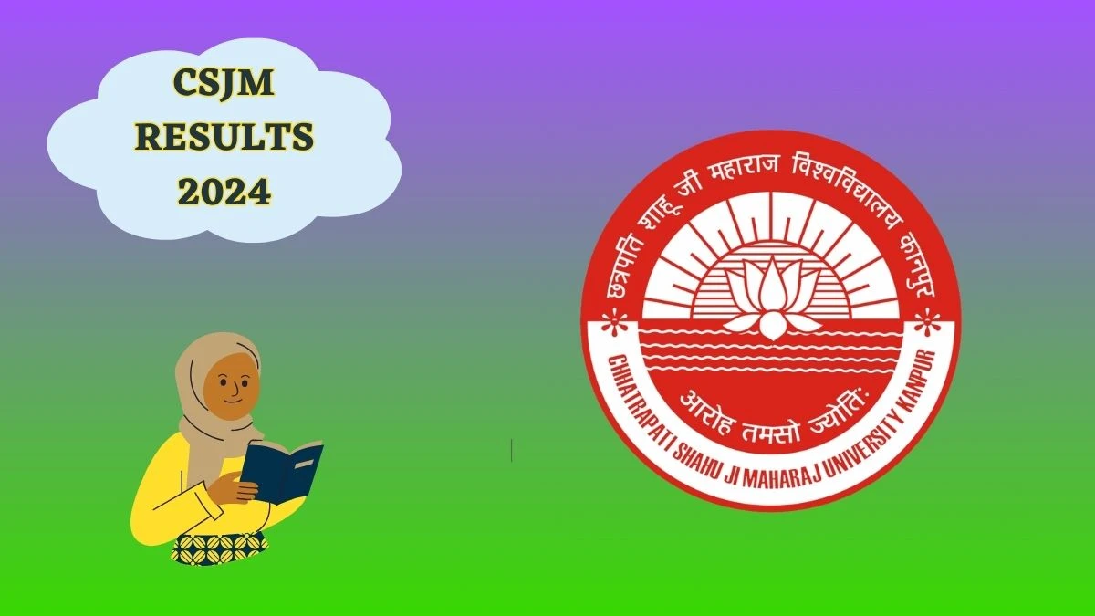 CSJM Results 2024 (Announced) at csjmu.ac.in Check Nep Odd Sem RV Result 2024