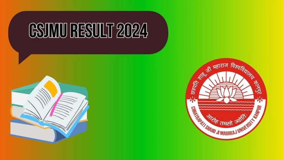 CSJMU Result 2024 (Announced) at csjmu.ac.in