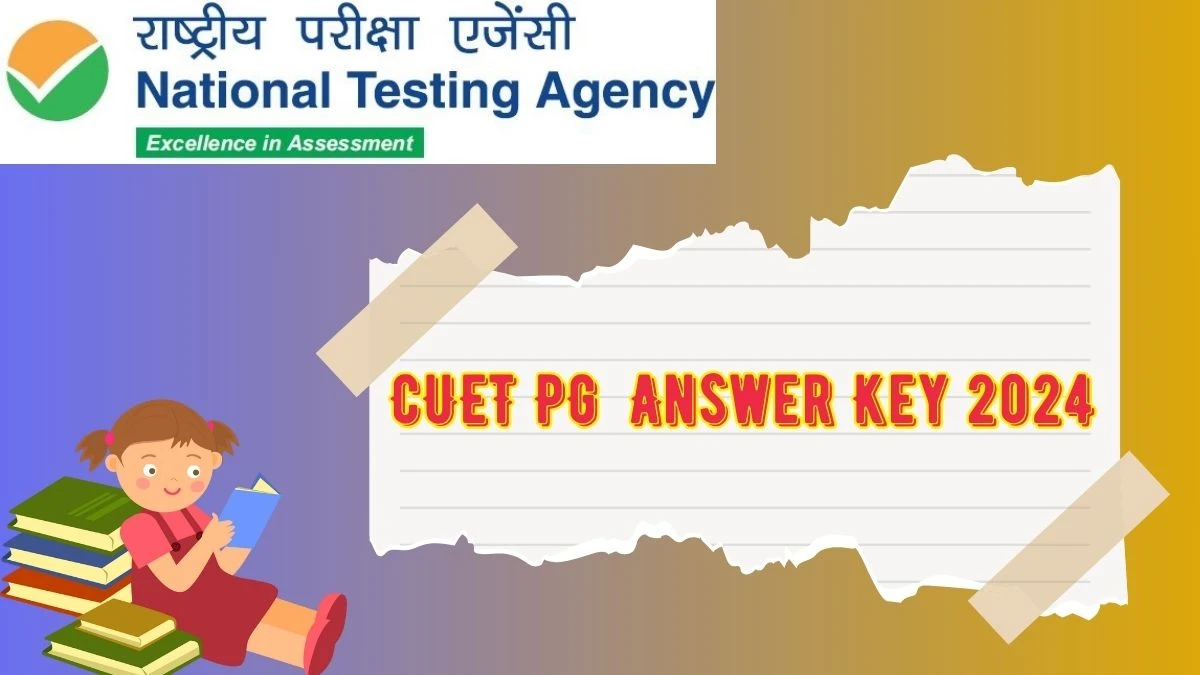 CUET PG  Answer Key 2024 (Out Soon) pgcuet.samarth.ac.in