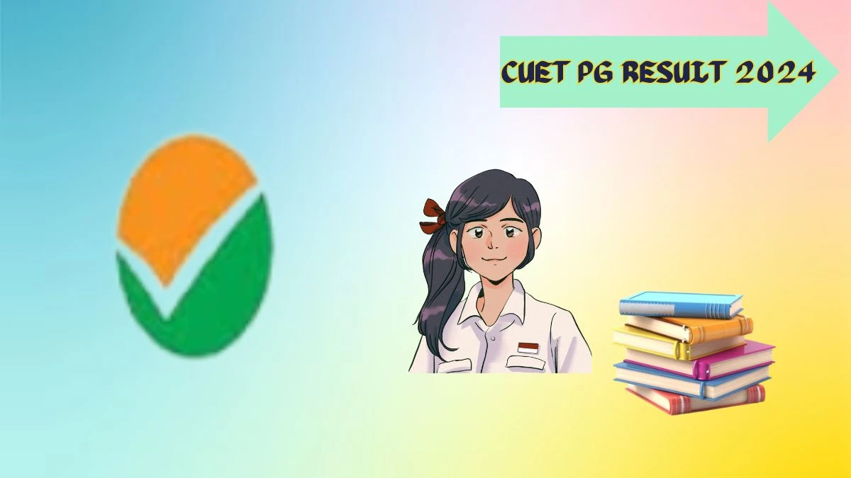 CUET PG Result 2024 (Coming Soon) pgcuet.samarth.ac.in Direct Link