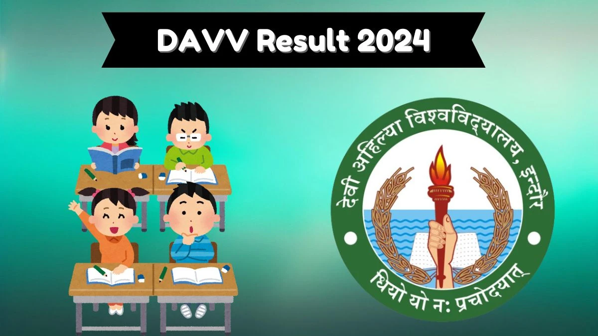 DAVV Results 2024 (OUT) at dauniv.ac.in Check M.A.Yoga Sem-I Result 2024