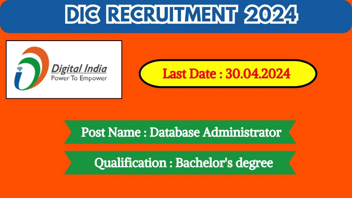 DIC Recruitment 2024 New Notification Out, Check Post, Salary