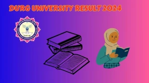 Durg University Result 2024 (Announced) at durguniversity.ac.in