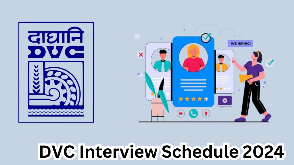 DVC Interview Schedule 2024 Announced Check and Download DVC Executive Director and Other Post at dvc.gov.in - 09 April 2024