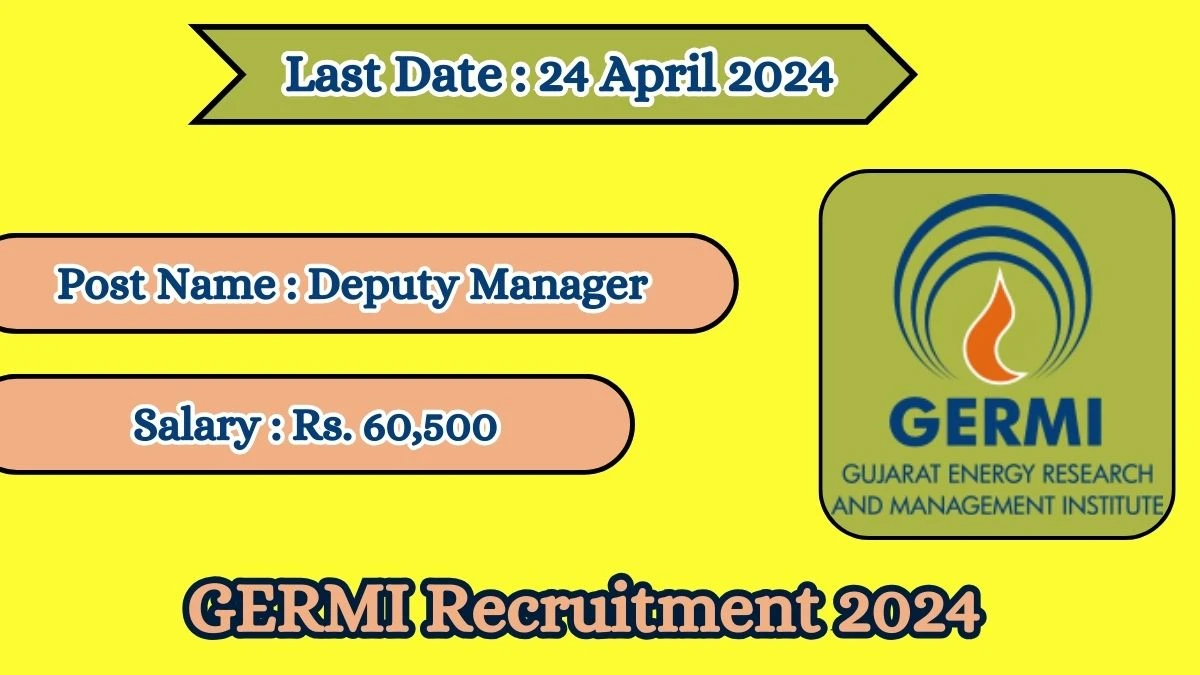 GERMI Recruitment 2024 Check Post, Vacancies, Salary, Age Limit And How To Apply