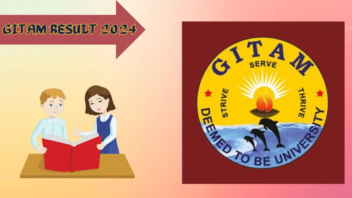 GITAM Result 2024 (Announced) at gitam.edu