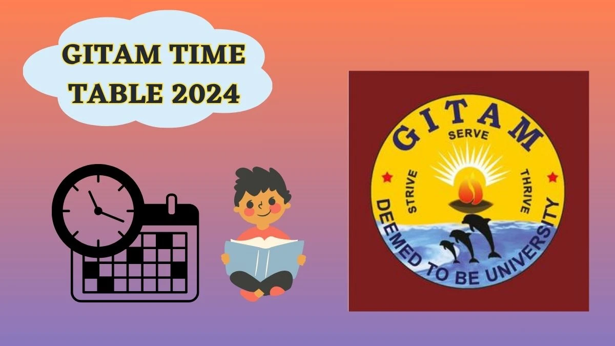 Gitam Time Table 2024 (Declared) gitam.edu Download Gitam Date Sheet Here