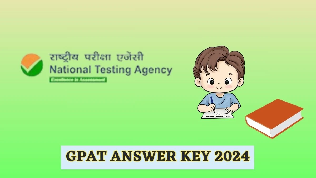 GPAT Answer Key 2024 at gpat.nta.nic.in Download GPAT Answer Key