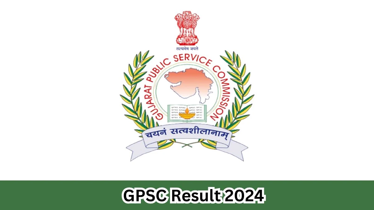 GPSC Civil Registrar-cum-Sub Registrar Result 2024 Announced Download GPSC Result at gpsc.gujarat.gov.in - 1 April 2024