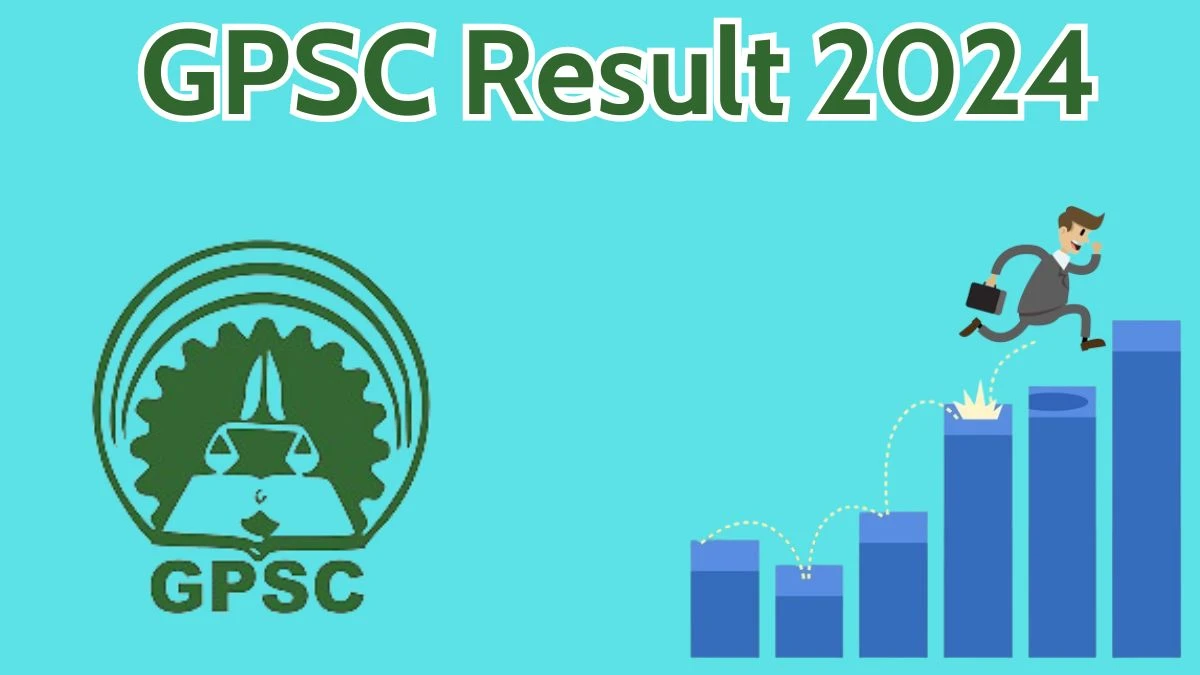 GPSC Result 2024 Announced. Direct Link to Check GPSC Assistant ...