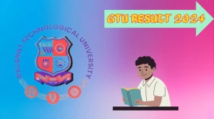 GTU Result 2024 (Announced) at gtu.ac.in