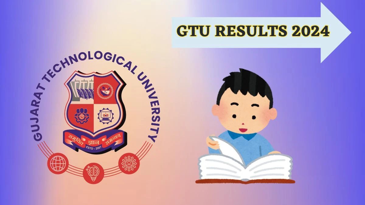 GTU Results 2024 (Declared) at gtu.ac.in Check BBA(Am) Sem 4 Result