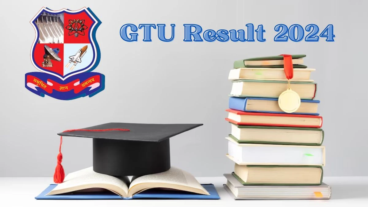 GTU Results 2024 (Released) at gtu.ac.in Check PDDC Sem 2 Result 2024