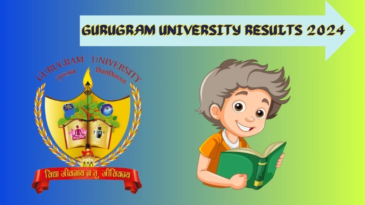 Gurugram University Results 2024 (Declared) at gurugramuniversity.ac.in Check Re-Evaluation Result 2024