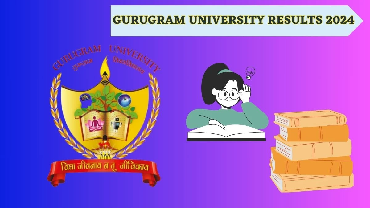 Gurugram University Results 2024 (Link Out) at gurugramuniversity.ac.in Check RV Result Notifi Result 2024