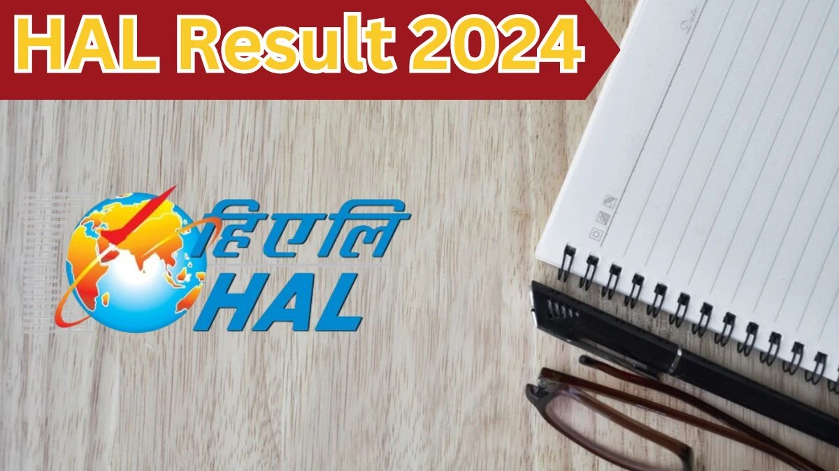 HAL Result 2024 Announced. Direct Link to Check HAL Dy. Manager Result 2024 hal-india.co.in - 10 April 2024